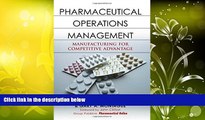 Read  Pharmaceutical Operations Management: Manufacturing for Competitive Advantage  Ebook READ