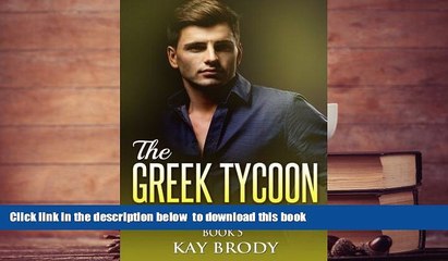 PDF [DOWNLOAD] Back In His Arms: A Billionaire New Adult Romance, Book 5 (The Greek Tycoon)