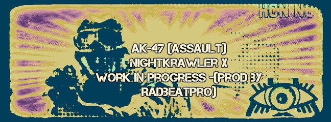 AK-47 (ASSAULT) Nightkrawler X Work In Progress -(Prod by Radbeatpro)