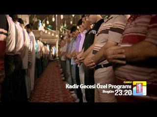 KADIR GECESI ÖZEL PROGRAM