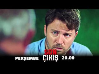 Son Çıkış 9.Bölüm 2.Fragman