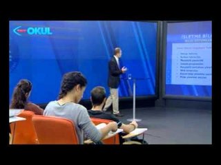 İşletme Bilgi Sistemleri - 2. Ders (Açık Sınıf 2013 - 2014)