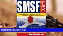 Read Online SMSF DIY Guide: Everything you need to successfully set up and run your own Self