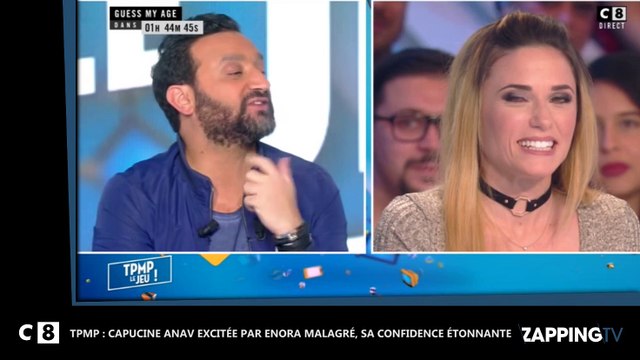 TPMP : Capucine Anav excitée par Enora Malagré, sa confidence très coquine (Vidéo)