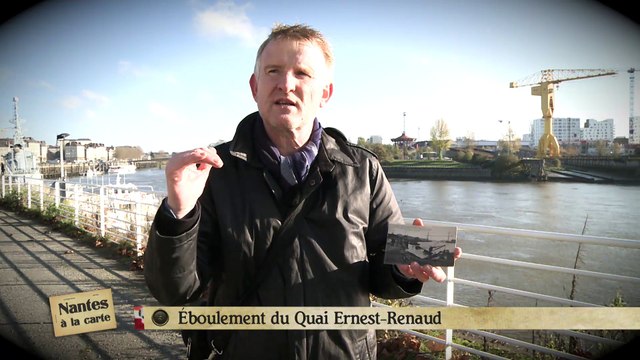 Nantes à la carte : Éboulement du quai Ernest Renaud
