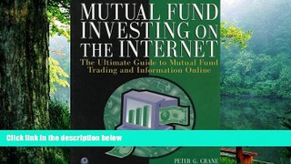 Read Book Mutual Fund Investing on the Internet Peter G. Crane  For Kindle