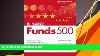 Read Book Morningstar Funds 500: Annual Sourcebook Morningstar Inc.  For Online