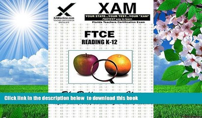 Download [PDF]  FTCE Reading K-12: Teacher Certification Exam (XAM FTCE-Florida) Sharon Wynne For