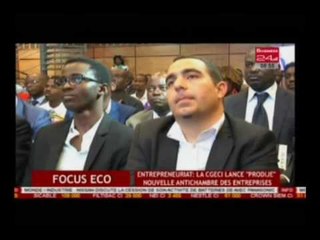 Business 24 / Focus Eco - Entrepreneuriat La CGECI lance PRODIJE nouvelle antichambre