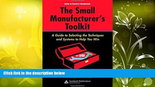 Read  The Small Manufacturer s Toolkit: A Guide to Selecting the Techniques and Systems to Help