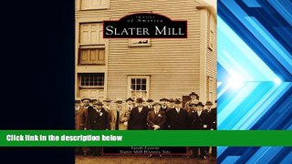 Read  Slater Mill (RI) (Images of America)  Ebook READ Ebook