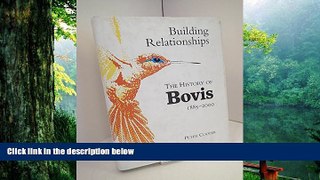 Read  Building Relationships: The History of Bovis, 1885-2000  Ebook READ Ebook