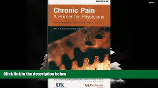Audiobook  Chronic Pain, A Primer for Physicians For Kindle