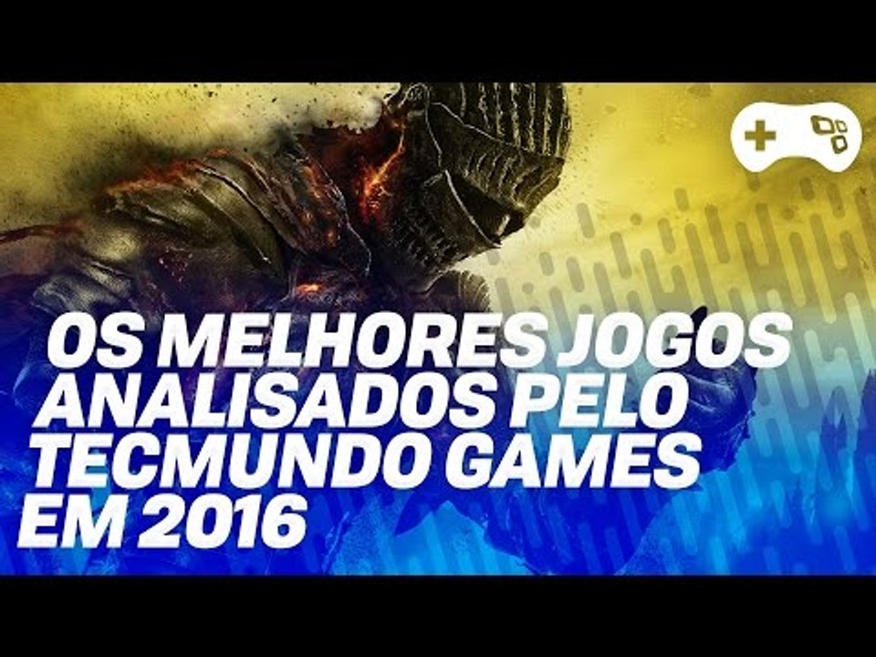 Os melhores jogos analisados pelo TecMundo Games em 2016