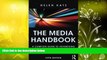 Read  The Media Handbook: A Complete Guide to Advertising Media Selection, Planning, Research, and
