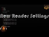 New Render Settings!