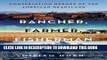 [PDF] Rancher, Farmer, Fisherman: Conservation Heroes of the American Heartland Full Online
