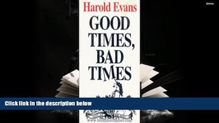 Read  Good times, bad times  Ebook READ Ebook