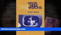 Read  Hand-Held Visions: The Uses of Community Media (Communications and Media Studies Series, No.