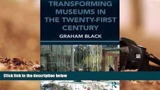 Read  Transforming Museums in the Twenty-first Century (Heritage: Care-Preservation-Management)