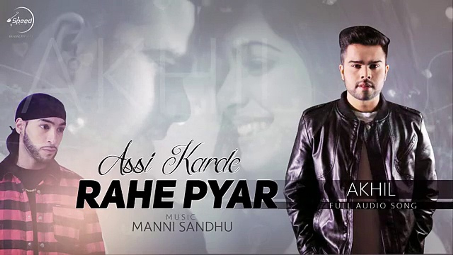 Assi Karde Rahe Pyar (Full Audio)  Akhil  Latest Punjabi Song