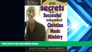 Read  Seven Secrets To A Successful Independent Christian Music Ministry  Ebook READ Ebook