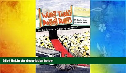 Read  Waiting Tables, Dodging Bullets: An Actor s Guide to Surviving Los Angeles  Ebook READ Ebook