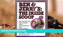 Read  Ben   Jerry s: The Inside Scoop: How Two Real Guys Built a Business with a Social Conscience