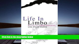 Download [PDF]  Life In Limbo: Waiting for a Heart Transplant Pre Order