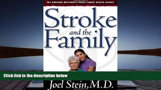 Download [PDF]  Stroke and the Family: A New Guide (The Harvard University Press Family Health