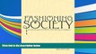 Read  Fashioning Society: A Hundred Years of Haute Couture by Six Designers  Ebook READ Ebook