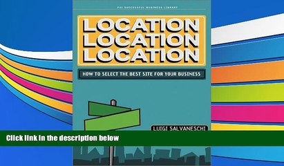 Read  Location, Location, Location (PSI Successful Business Library)  Ebook READ Ebook