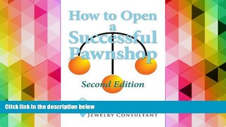 Read  How to Open a Successful Pawnshop  Ebook READ Ebook