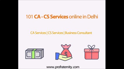 Profraternity - CA Services online | CS Services online | Business Consultant Delhi
