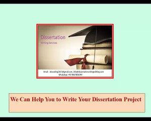 We Can Help You to Write Your Dissertation