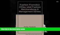 Read  Fashion Sales Promotion: The Selling Behind the Selling (Wiley Retail Fashion Merchandising