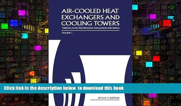 BEST PDF Air-Cooled Heat Exchangers and Cooling Towers: Thermal-Flow Performance Evaluation and