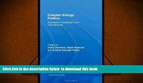 PDF [DOWNLOAD] Caspian Energy Politics: Azerbaijan, Kazakhstan and Turkmenistan (Central Asian