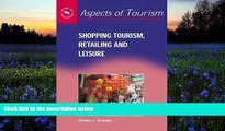 Read  Shopping Tourism, Retailing and Leisure  PDF READ Ebook
