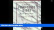 Read  Franchise Bible : How to Buy a Franchise or Franchise Your Own (The Successful Business