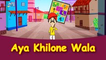 Superhit Hindi Rhymes For Children 2016 - Aya Khilone Wala _ Hindi Balgeet for Kids-wRXY4RKVv60