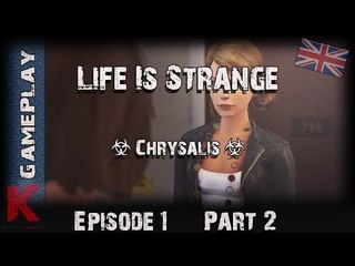 *Chrysalis Part 2* - Life Is Strange