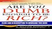 Read Online Are You Dumb Enough to Be Rich?: The Amazingly Simple Way to Make Millions in Real