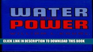 PDF Download Water and Power: The Conflict over Los Angeles  Water Supply in the Owens Valley Full