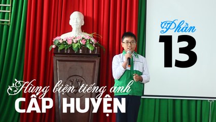 English Rhetoric  - hùng biện tiếng anh cấp huyện phần 13 -  lhb online schools - online courses