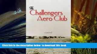 BEST PDF  The Challengers Aero Club FOR IPAD