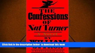 BEST PDF  The Confessions of Nat Turner: A Novel FOR IPAD