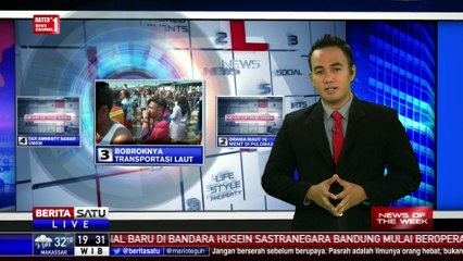 News of The Week: Bobroknya Transportasi Laut Kita
