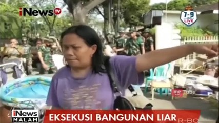 Eksekusi Bangunan Liar Mendapat Penolakan Warga