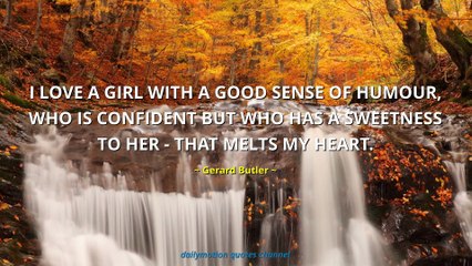 Gerard Butler Quotes #2